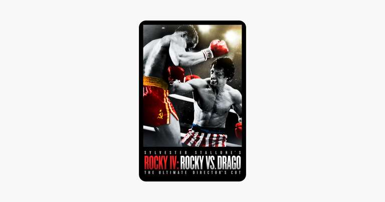 Rocky IV: Rocky vs. Drago(Directors Cut)4KDV Atmos £4.99 @ iTunes