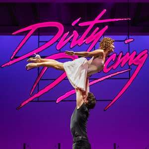 Dirty Dancing, Dominion Theatre London £15 per person from The Times Tickets