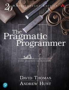 The Pragmatic Programmer: Your journey to mastery, 20th Anniversary Edition - Kindle Edition