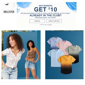 (New Member Deal) Spend £40 get £10 off when joining Club Cali - @ Hollister
