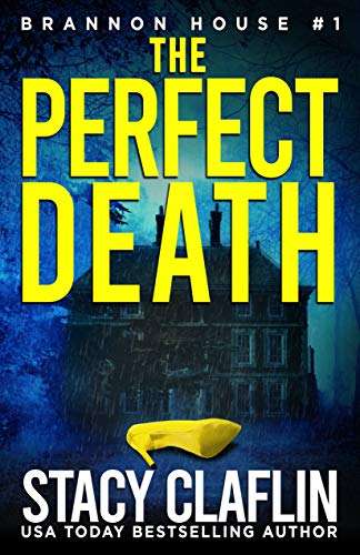 Free eBook : The Perfect Death (Brannon House Book 1) on Amazon