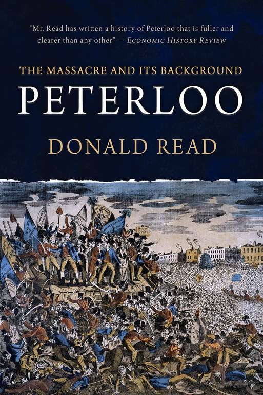 Historical Book - Donald Read - Peterloo: The Massacre and its Background Kindle Edition
