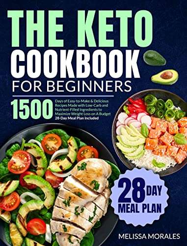 The Keto Cookbook For Beginners: 1500 Days of Easy-to-Make & Delicious Recipes Free Kindle Edition at Amazon