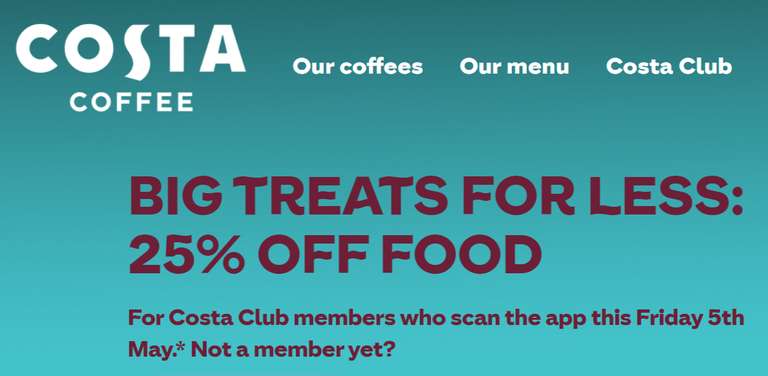 25% off all Costa Food via app @ Costa Coffee - Friday 5th May