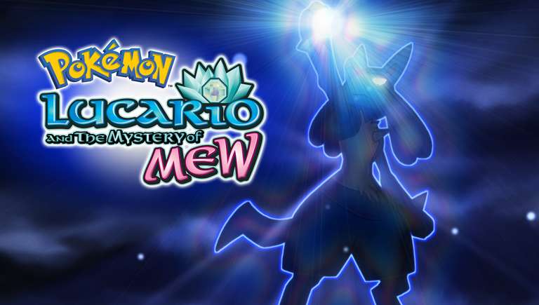 Pokémon: Lucario and the Mystery of Mew Movie - Free to Watch until 4 March @ Pokemon