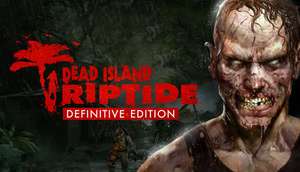 Dead Island: Riptide Definitive Edition @ Steam £2.39