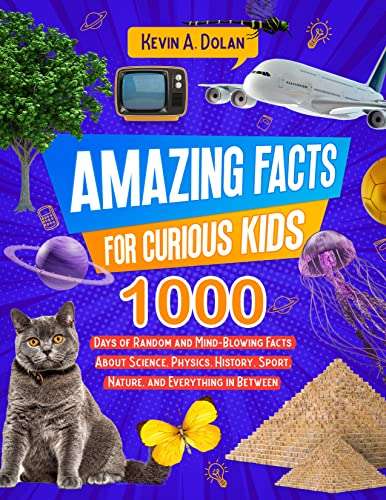 Amazing Facts for Curious Kids - Free for Kindle @ Amazon
