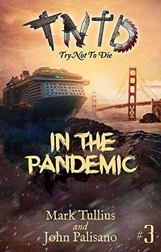 Try Not to Die: In the Pandemic: An Interactive Adventure FREE on Kindle @ Amazon