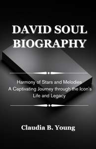 David Soul Biography - Kindle Edition