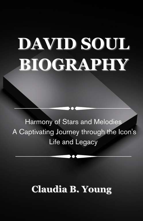 David Soul Biography - Kindle Edition