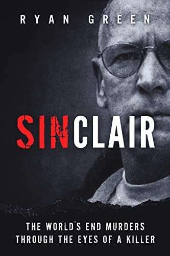 Sinclair: The World's End Murders Through the Eyes of a Killer Kindle Edition Free @ Amazon