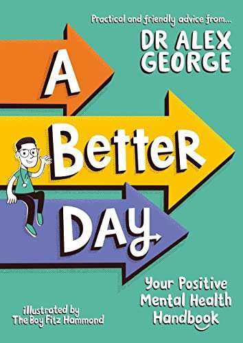 A Better Day: Your Positive Mental Health Handbook (Paperback) - £4.24 @ Amazon