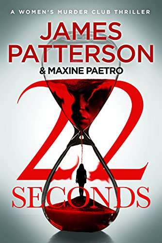 James Pattersons's 22 Seconds Kindle Edition 99p @ Amazon