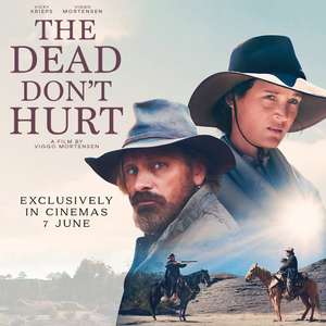 Free cinema tickets to The Dead Don't Hurt (Viggo Mortensen) - Mon 3rd June at 155 venues - via Escapes