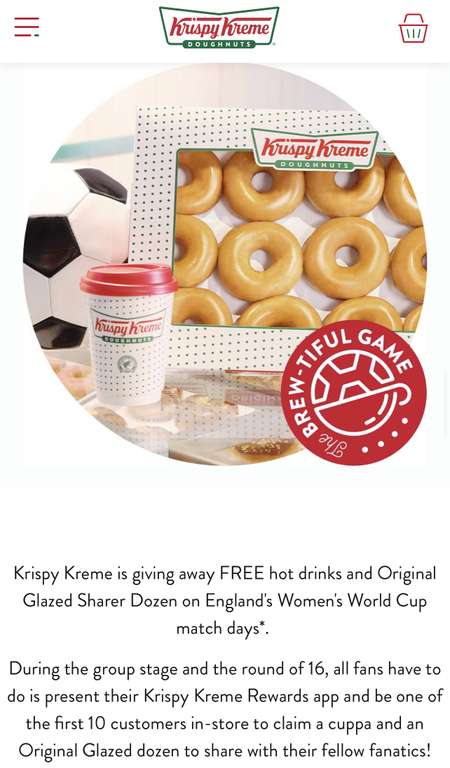 Free Krispy Kreme OG dozen + free regular hot drink to first 20 people in every shop on 12th August England Women’s Matchday (Quater Final)