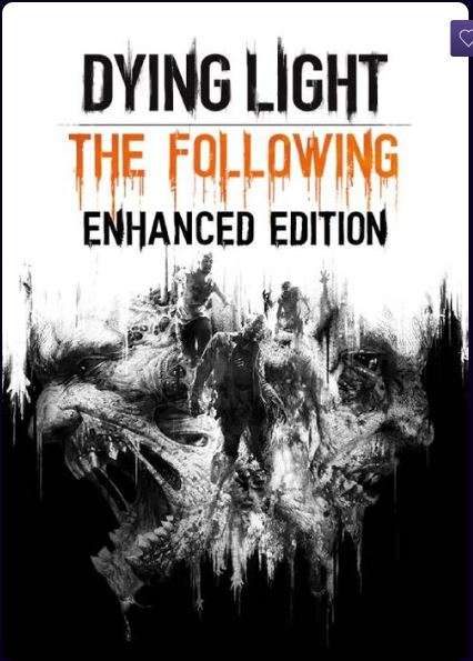 Dying Light: The Following Enhanced Edition PC