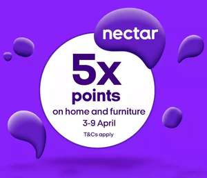 5 x Nectar Points per £1 Spend on Home & Furniture (Online & Instore)