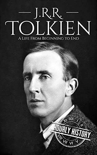 J. R. R. Tolkien: A Life from Beginning to End (Biographies of British Authors) Kindle Edition