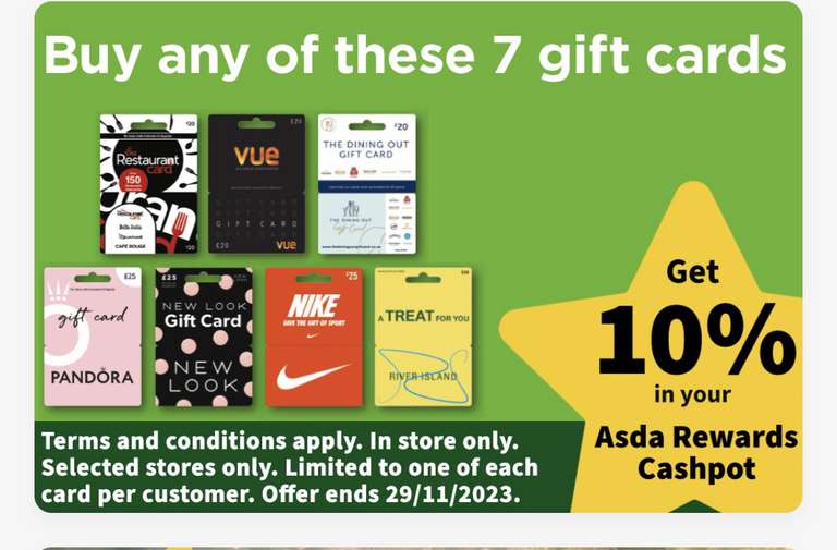 Buy any of the 7 selected Gift cards and get 10% back in your Rewards Cashpot - instore only