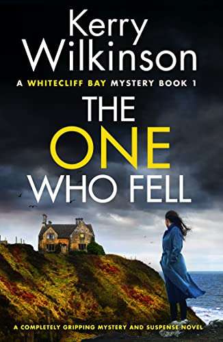 The One Who Fell by Kerry Wilkinson. Thriller. Free Kindle ebook at Amazon