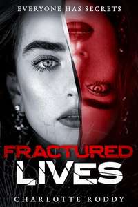 Fractured Lives: A Serial Killer Thriller by Charlotte Roddy - Kindle Edition