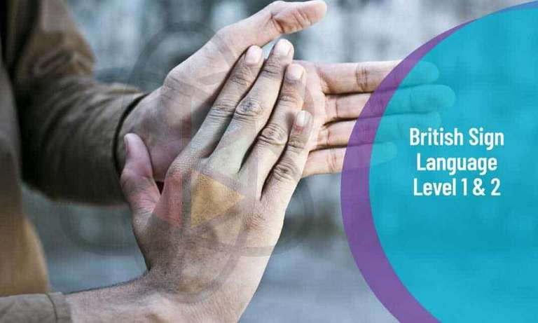 British Sign Language Level 1 and 2 Online Course (includes e-certificate) = £2.99 with code + more courses in post @ One Education