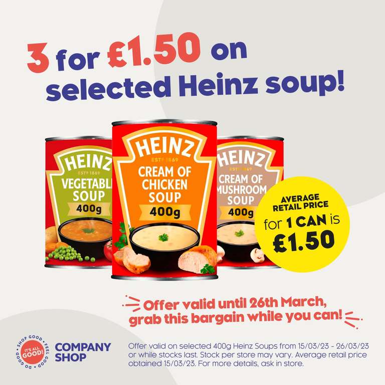 Heinz Soup Tins 400g - 3 for £1.50 @ Company Shop