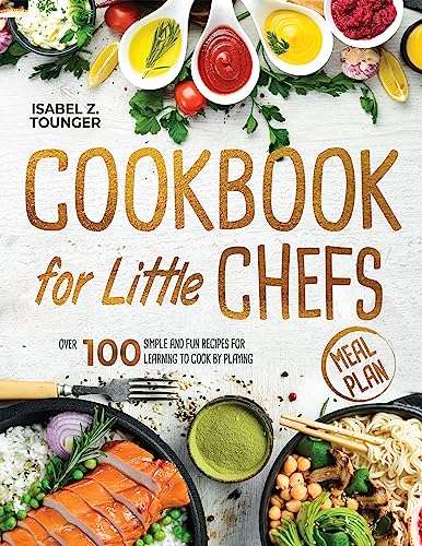 Cookbook for Little Chefs: Over 100 Simple and Fun Recipes for Learning to Cook by Playing - Free Kindle Edition Cookbook @ Amazon
