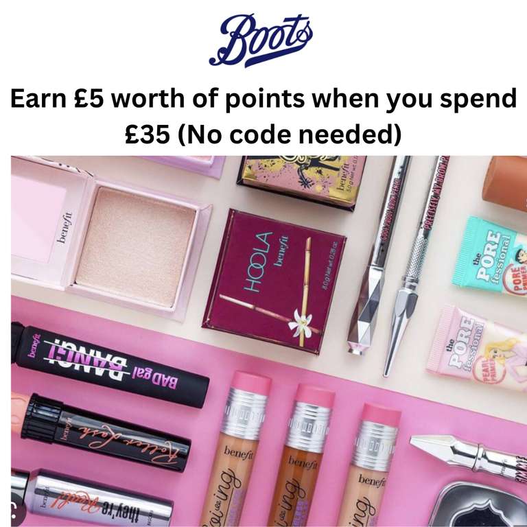 Earn £5 Worth Of Points When You Spend £35 on Benefit Cosmetics + Free Gift When you Spend £50 + Free Delivery - @ Boots