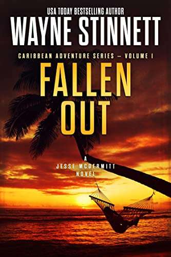 Wayne Stinnett Crime Thriller - Fallen Out: A Jesse McDermitt Novel (Caribbean Adventure Series Book 1) Kindle Edition