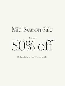Up to 50% off the Mid Season Sale Free Delivery on £50 Spend + 10% off using Code