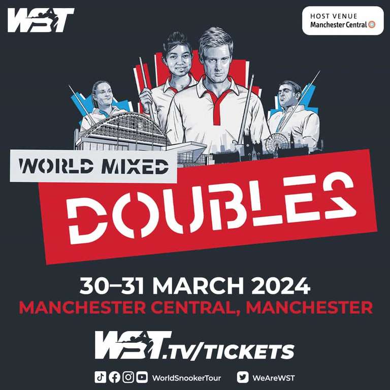 Snooker - 2024 World Mixed Doubles 30-31/3/24 Manchester 2 tickets - BLC Holders
