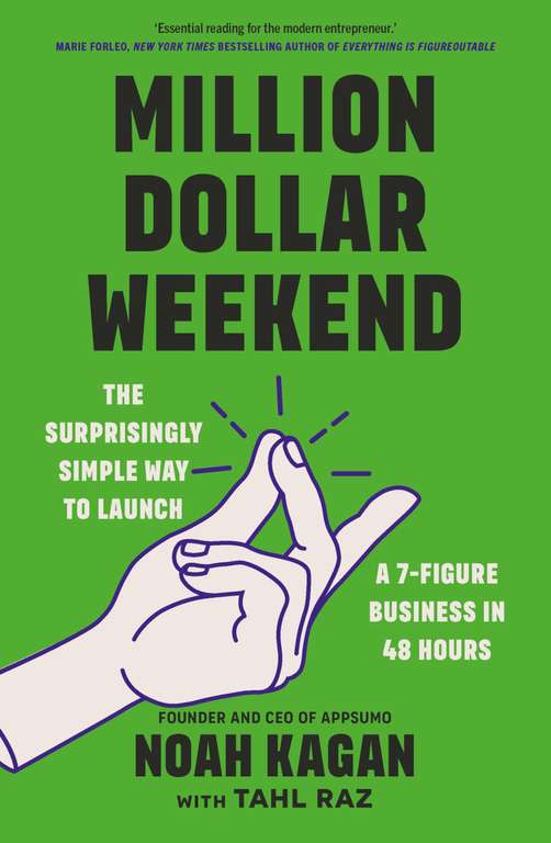 Million Dollar Weekend: The Surprisingly Simple Way to Launch a 7-Figure Business in 48 Hours Kindle Edition
