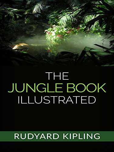 The Jungle Book Illustrated by Rudyard Kipling Kindle Edition Free @Amazon