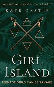 Girl Island: A YA Adventure Tale by Kate Castle - Free on Kindle @ Amazon