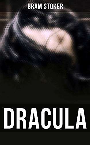 Dracula by Bram Stoker - Kindle Edition
