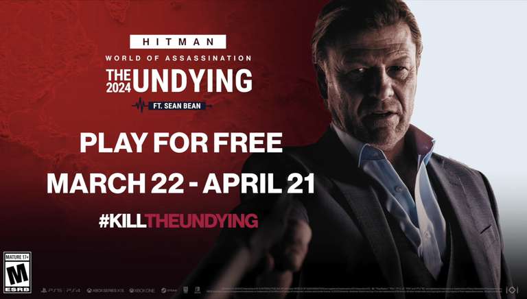 HITMAN World of Assassination The Undying 2024 feat. Sean Bean Free Starter Pack : Play For Free Till April 21st On All Platforms