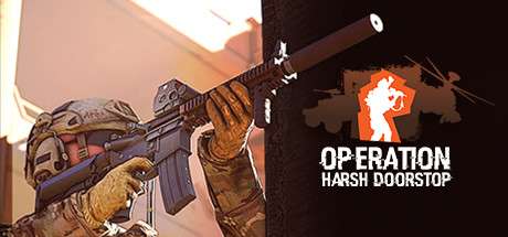Operation: Harsh Doorstop FPS Shooter Early Access Game PC Free to play on Steam