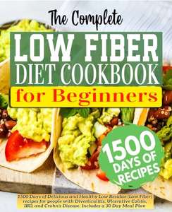Low Fibre Diet for Beginners Kindle Edition