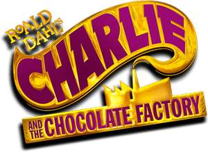 Free Tickets For Charlie and the Chocolate Factory Wednesday/Thursday Matinée at Bristol Hippodrome - Just Pay Booking Fee W/Code