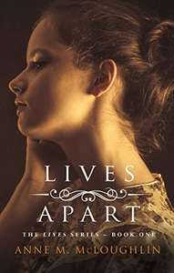 Free eBook : Lives Apart : An Irish family saga of betrayal, tragedy and survival. (The Lives Trilogy Book 1) on Kindle @ Amazon