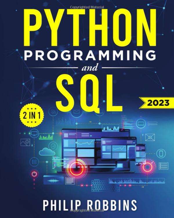 Python Programming and SQL: The Definitive Guide for Beginners Kindle Edition - Now Free @ Amazon