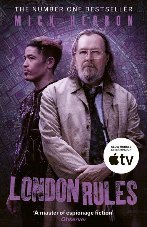 London Rules: The bestselling thrillers that inspired the hit Apple TV+ show Slow Horses (Slough House Thriller 5) Kindle Edition