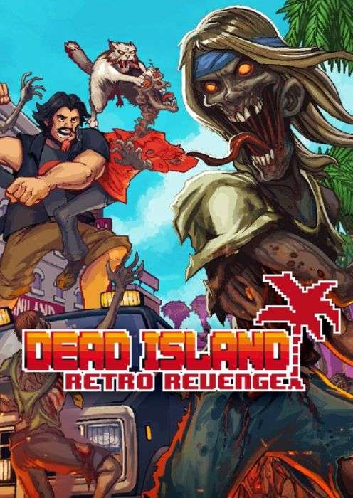 Dead Island Retro Revenge PC