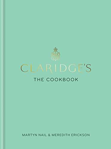 Claridge's: The Cookbook Kindle Edition - 99p