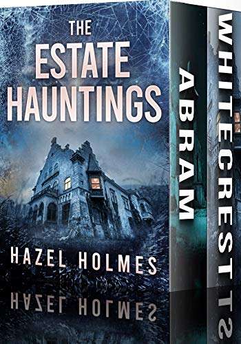 The Estate Hauntings: A Riveting Haunted House Mystery Boxset - Kindle Book