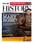 BBC History Magazine - 5 issues £5 delivered - UK Mainland @ Buy Subscriptions