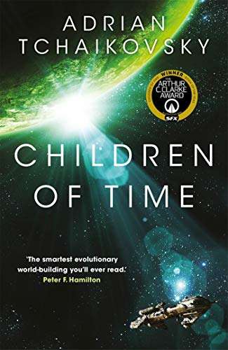Children of Time by Adrian Tchaikovsky (Kindle Edition)