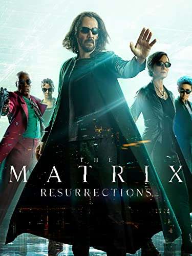 The Matrix Resurrections - £3.49 (SD), £4.49 (HD) or £5.49 (4K) to rent @ Amazon Prime Video