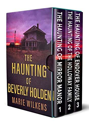 The Haunting of Beverly Holden: A Riveting Haunted House Mystery Boxset FREE on Kindle @ Amazon